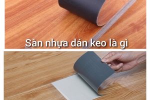 Tìm hiểu sự khác nhau sàn nhựa hèm khóa và sàn nhựa dán keo